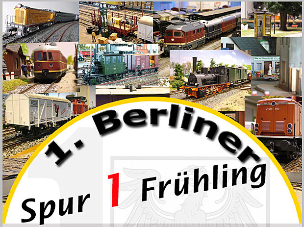 Spur-1-Frühling 2016 der Spur-1-Freunde Berlin-Brandenburg
